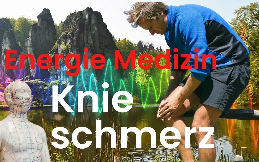 Knieschmerz-Energiemedizin